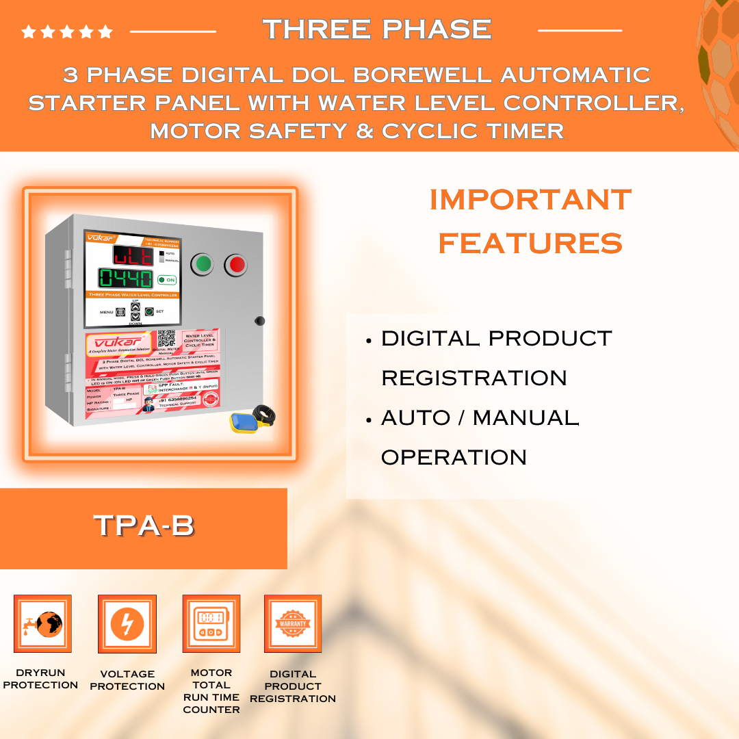 3 Phase Digital DOL Borewell Automatic Starter Panel with Water Level Controller, Motor Safety & Cyclic Timer (TPA-B)