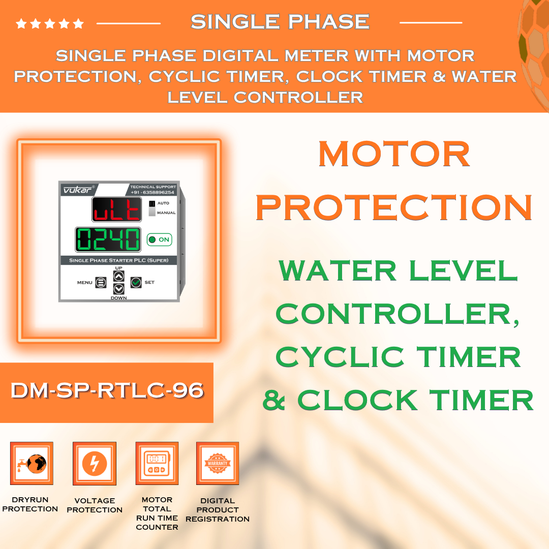 Single Phase Digital Meter with Motor Protection, Cyclic Timer, Clock Timer & Water Level Controller (DM-SP-RTLC-96)