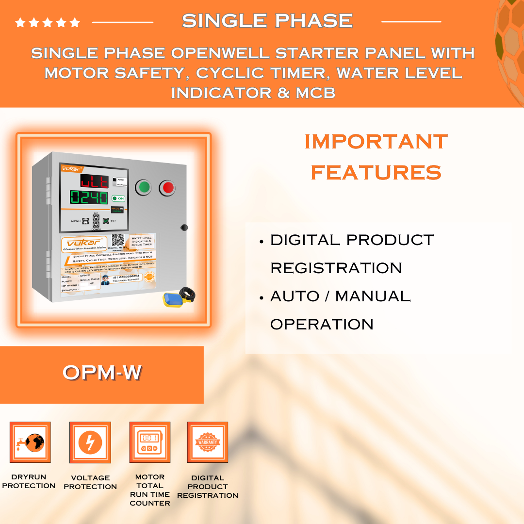 Single Phase Openwell Starter Panel with Motor Safety, Cyclic Timer, Water Level Indicator & MCB (OPM-W)