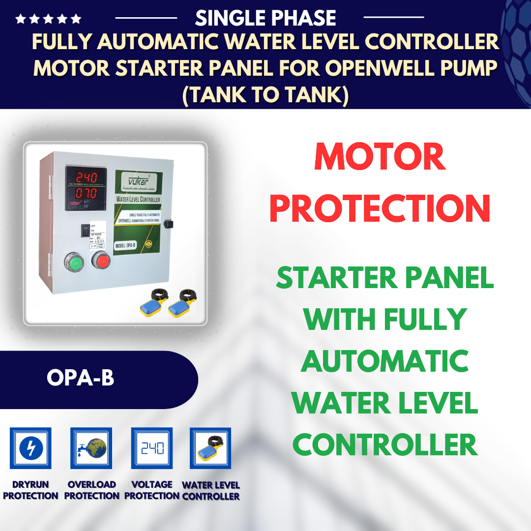 Single Phase Digital Fully Automatic Water Level Controller Openwell Motor Starter Panel Board with Dry Run, Overload, Voltage Protection and Dual Tank Float Switch Sensor (OPA-B)